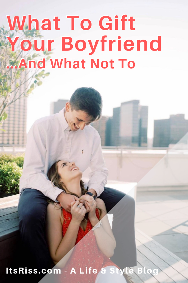 10 Things You Should Absolutely Not Buy Your Boyfriend